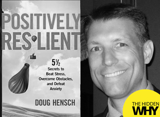 Read more about the article 208: Book Reflections| Positively Resilient: 5 ½ Secrets to Beat Stress, Overcome Obstacles, & Defeat Anxiety