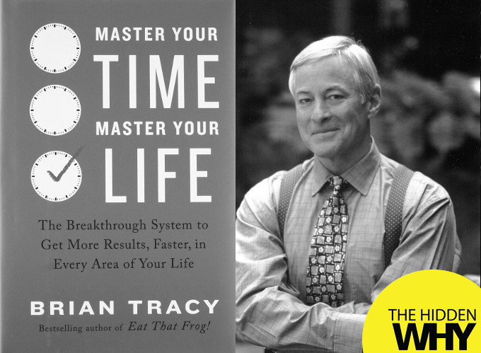 Read more about the article 893 Book Reflection – Master Your Time, Master Your Life by Brian Tracy