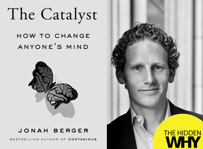 Read more about the article 921 Book Reflection – The Catalyst: How to Change Anyone’s Mind By Jonah Berger